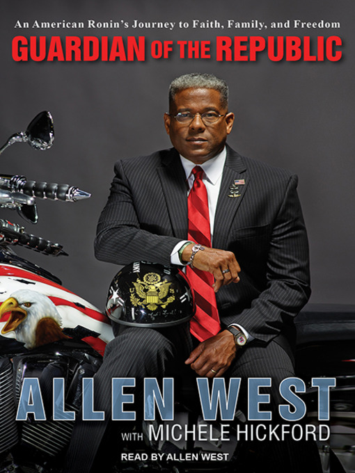 Title details for Guardian of the Republic by Allen West - Available